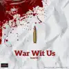 5everixh - War Wit Us - Single